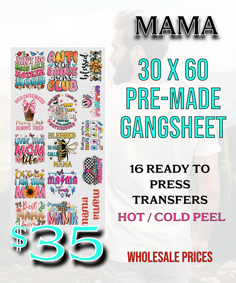 Mama 30"X60" Pre-Made Gang Sheet