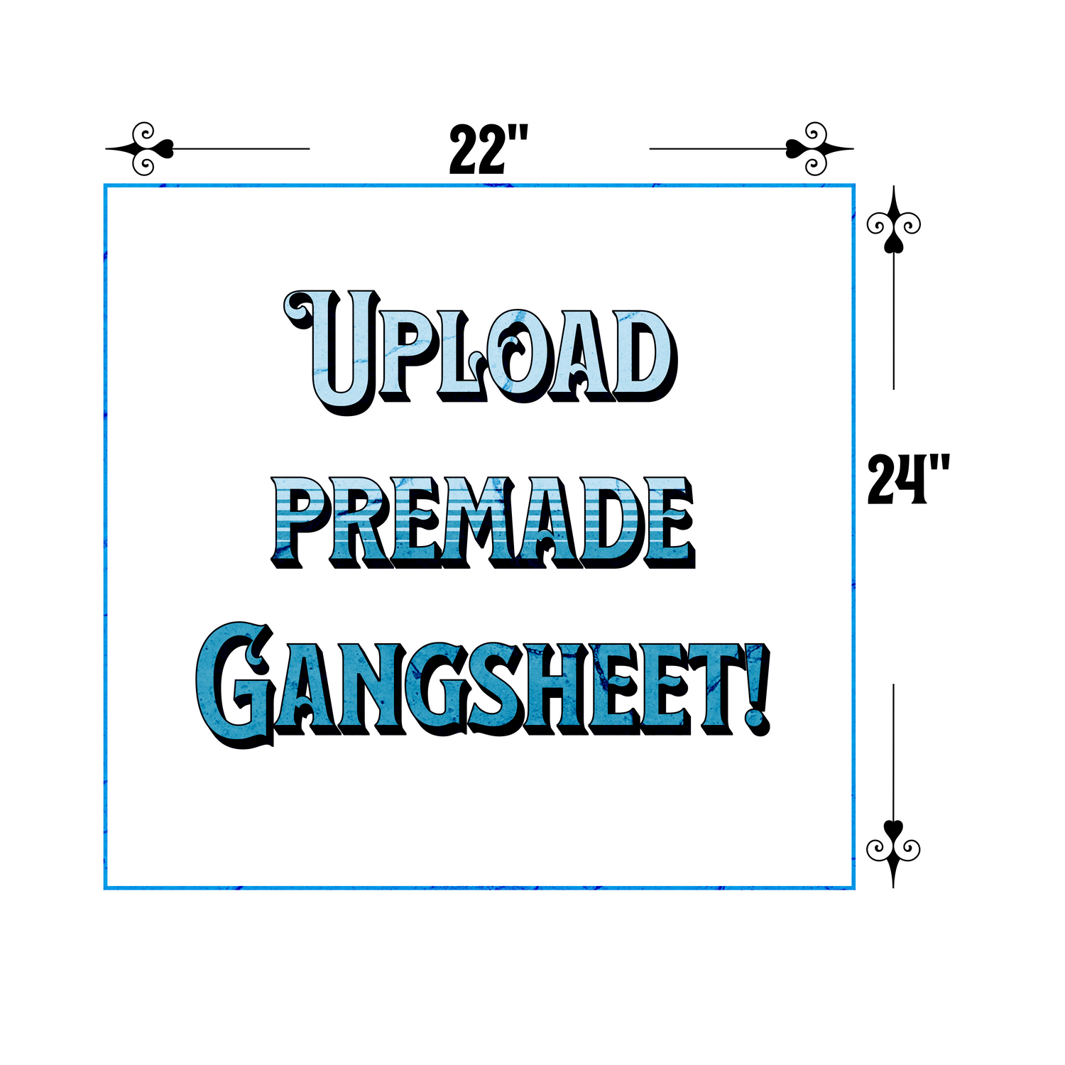 Upload Your Gang Sheet