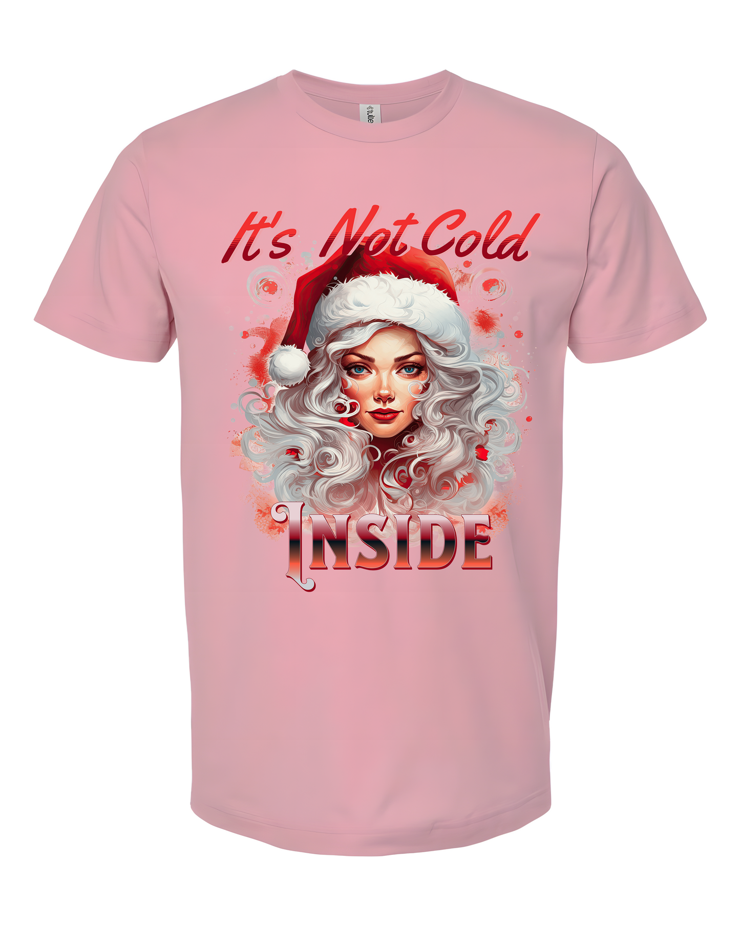 It's Not Cold Inside 1 T-Shirt