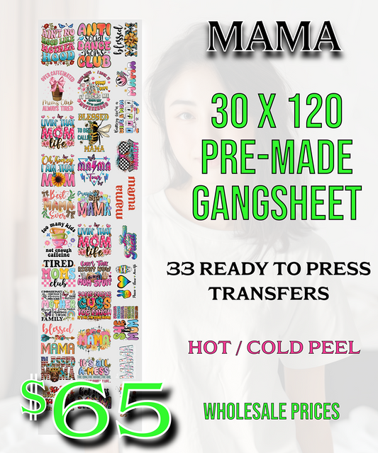 Mama 30"X120" Pre-Made Gang Sheet