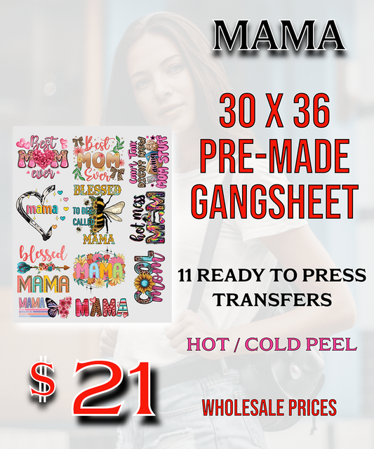 Mama 30"X36" Pre-Made Gang Sheet